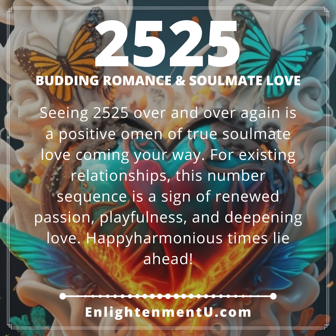 Seeing 2525 Angel Number Meaning In Love Life Money More