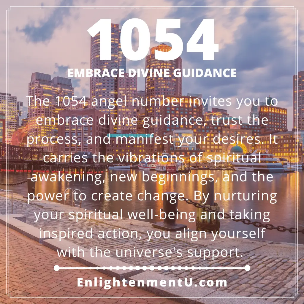 Seeing 1054 Angel Number Meaning