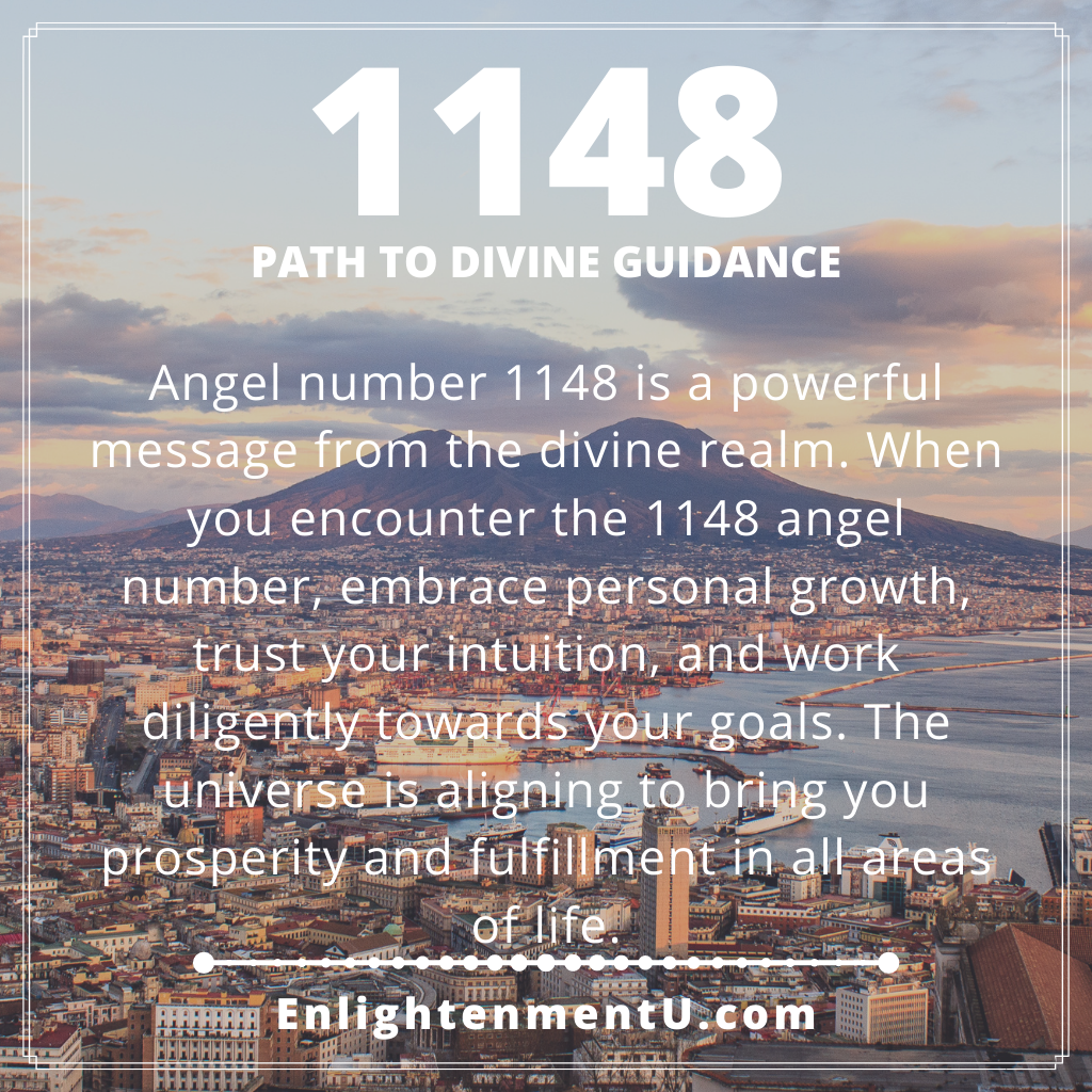 Seeing 1148 Angel Number Meaning