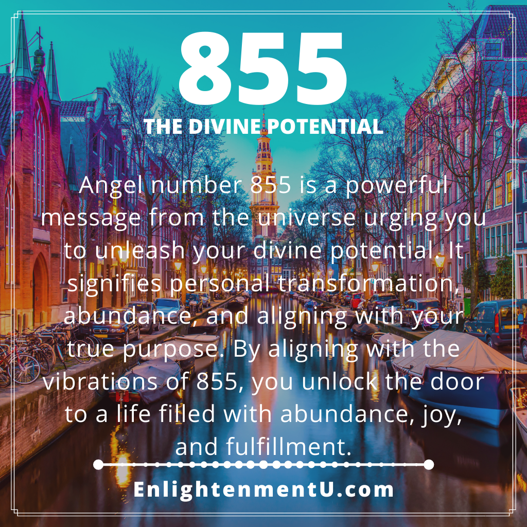 855 Angel Number The Divine Potential Seeing 855 Meaning
