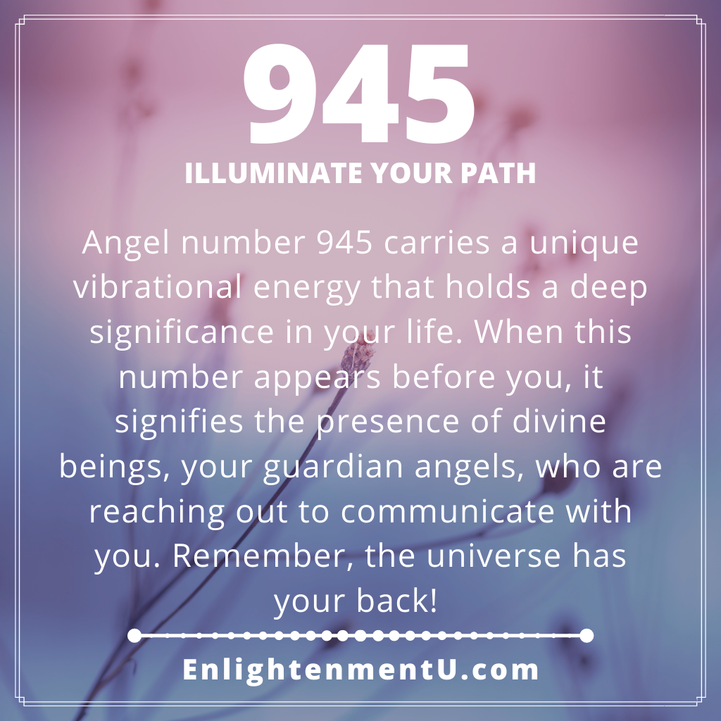 945 Angel Number Illuminate Your Path Seeing 945 Meaning