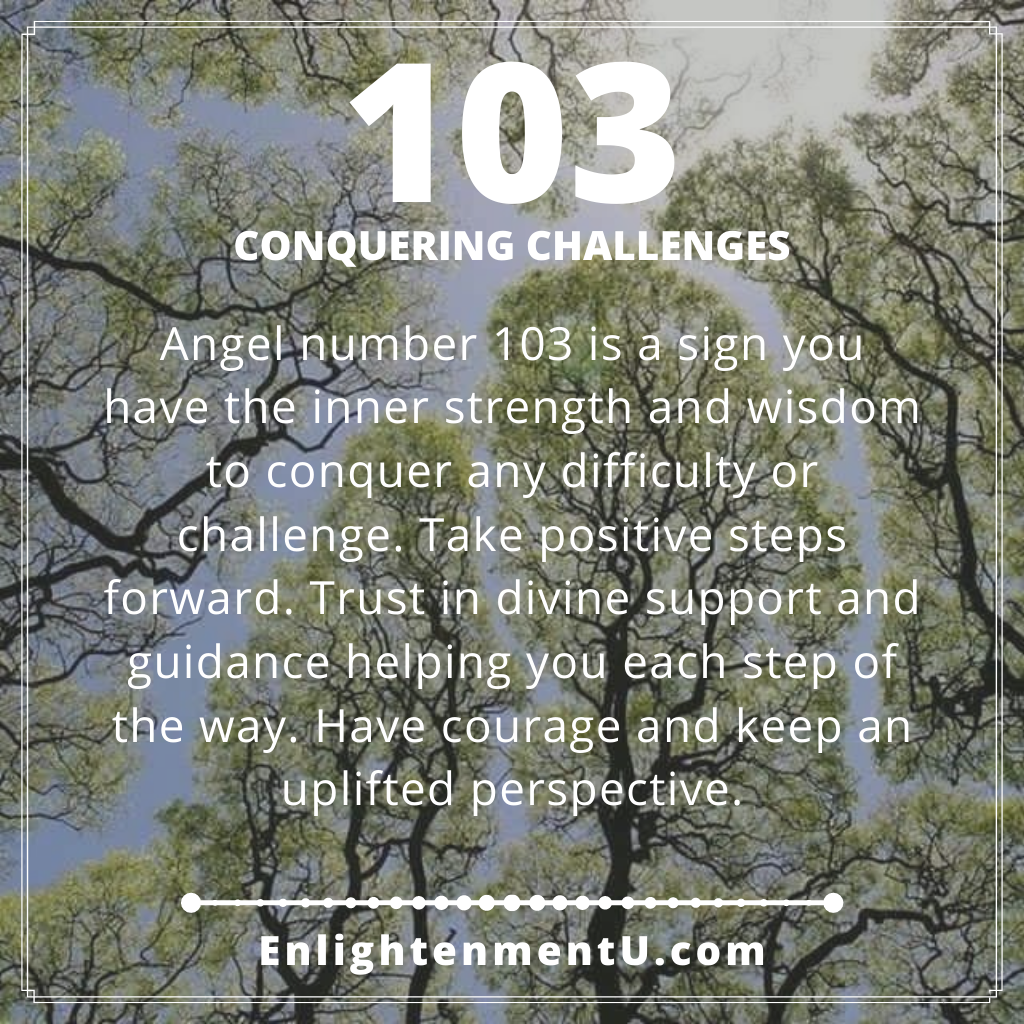 Seeing 103 Angel Number Meaning