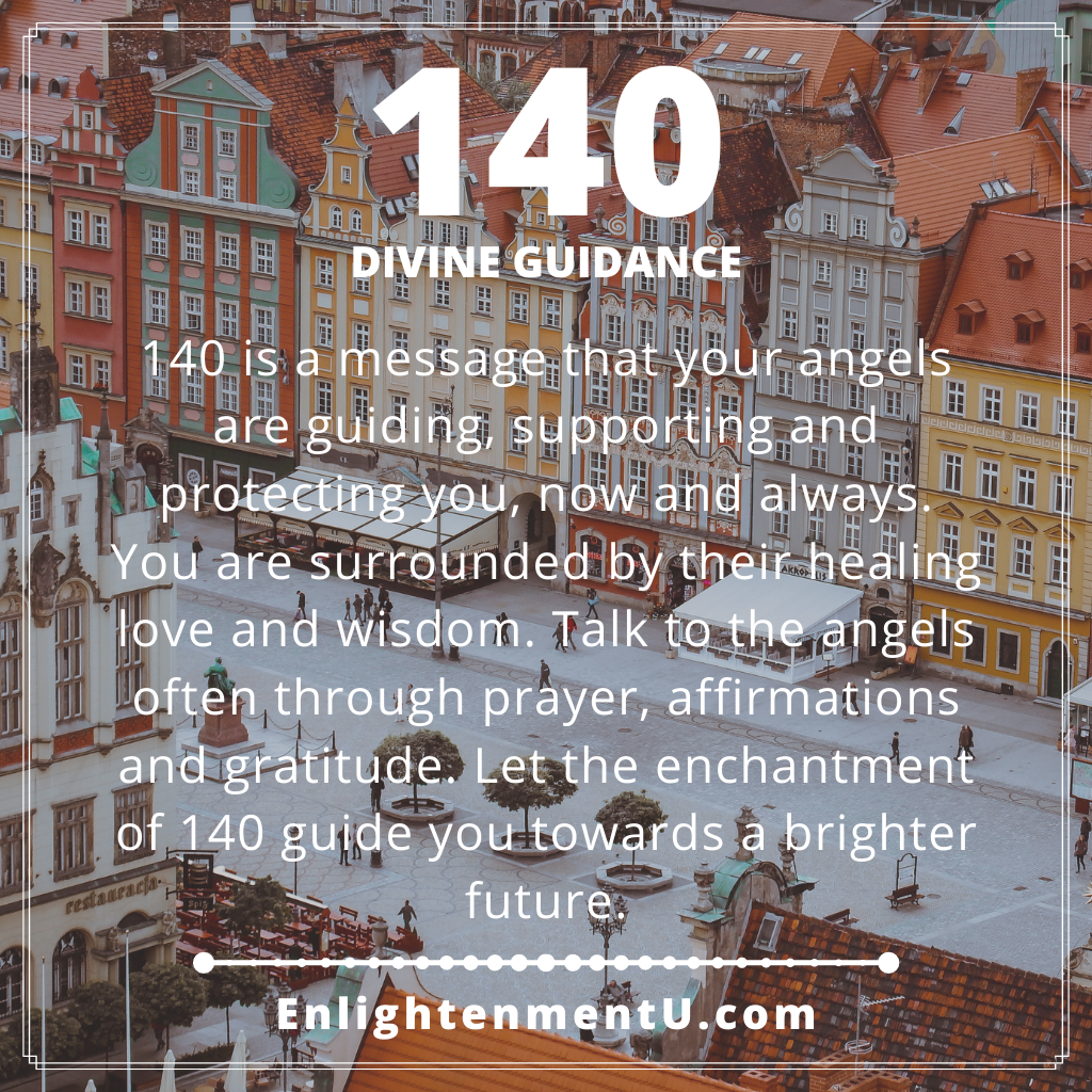 Seeing 140 Angel Number Meaning Embracing Positivity Seeing 140 Meaning