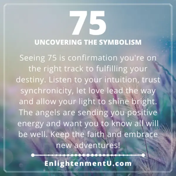 Angel Number 75 - Uncovering The Symbolism | Seeing 75 Meaning