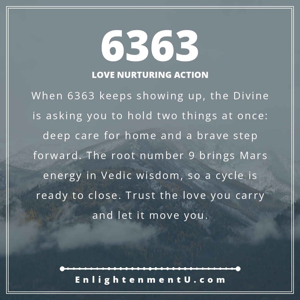 6363 angel number pin with number 6363 over a soft, warm background; text reads 'Love Nurturing Action', meaning of seeing 6363 angel number.