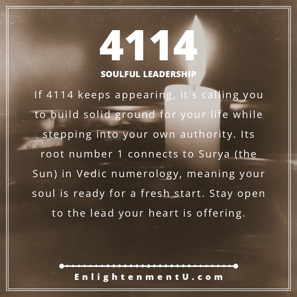 Meaning of seeing 4114 angel number, large number 4114 over a calming background with the text 'Soulful Leadership'