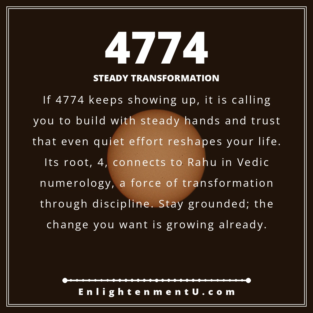 Meaning of seeing 4774 angel number, pin with the number 4774 over a calm background, text reads 'Steady Transformation'