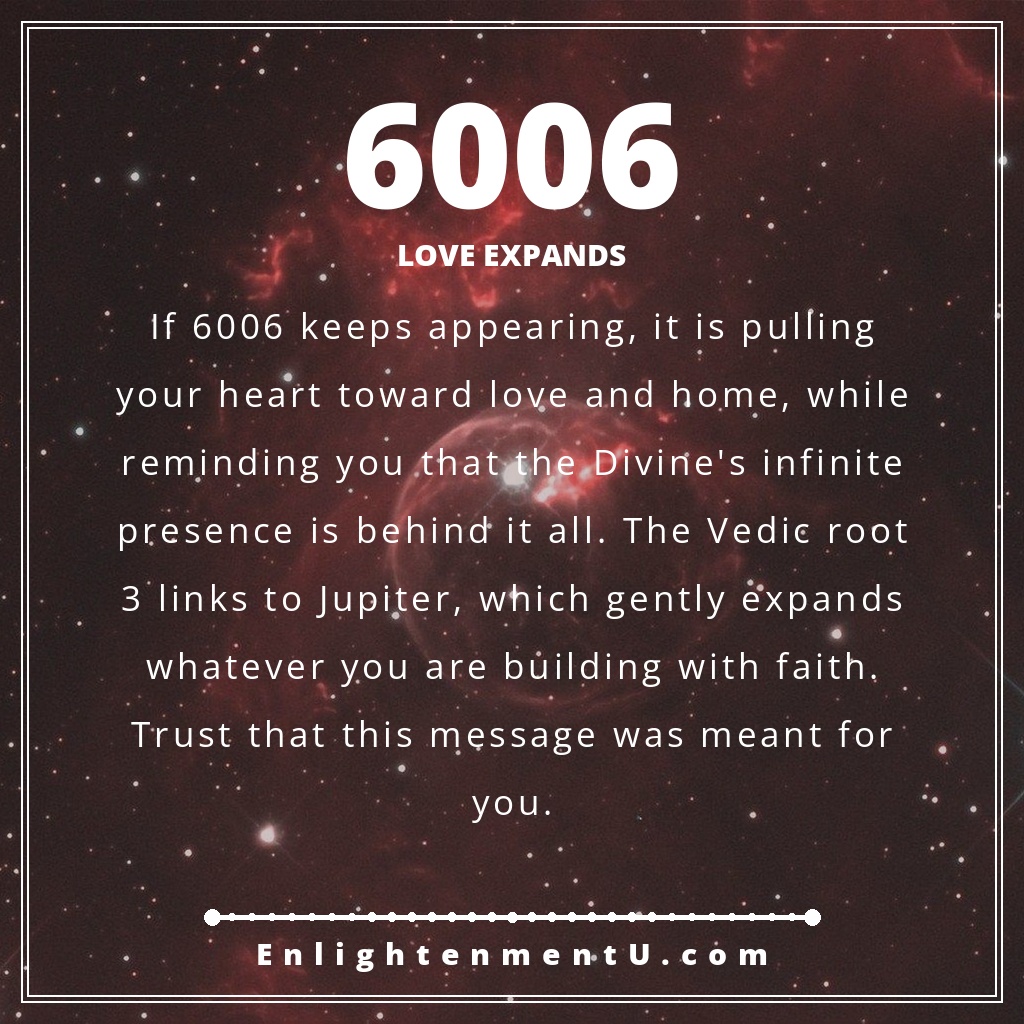 Meaning of seeing 6006 angel number