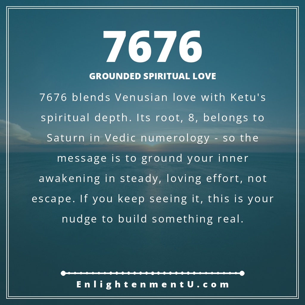 7676 angel number pin with the number 7676 large; text reads 'Grounded Spiritual Love', meaning of seeing 7676 angel number.