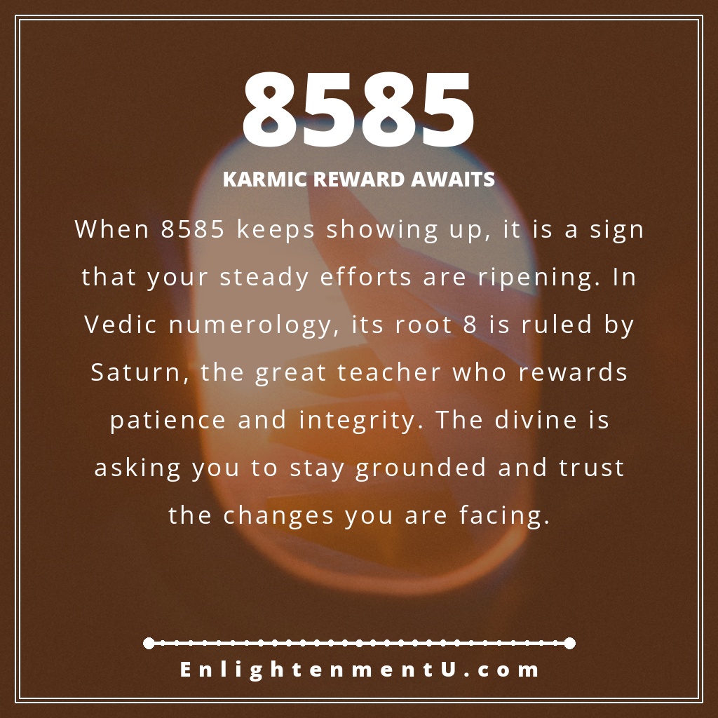 8585 angel number pin with the number 8585 over a calm, textured background; text reads 'Karmic Reward Awaits', meaning of seeing 8585 angel number.