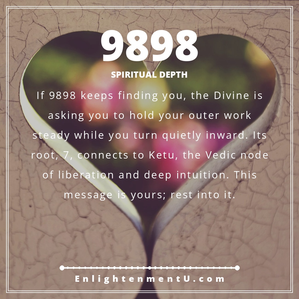 Meaning of seeing 9898 angel number