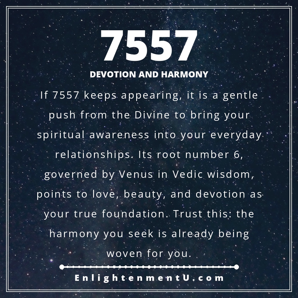 Meaning of seeing 7557 angel number