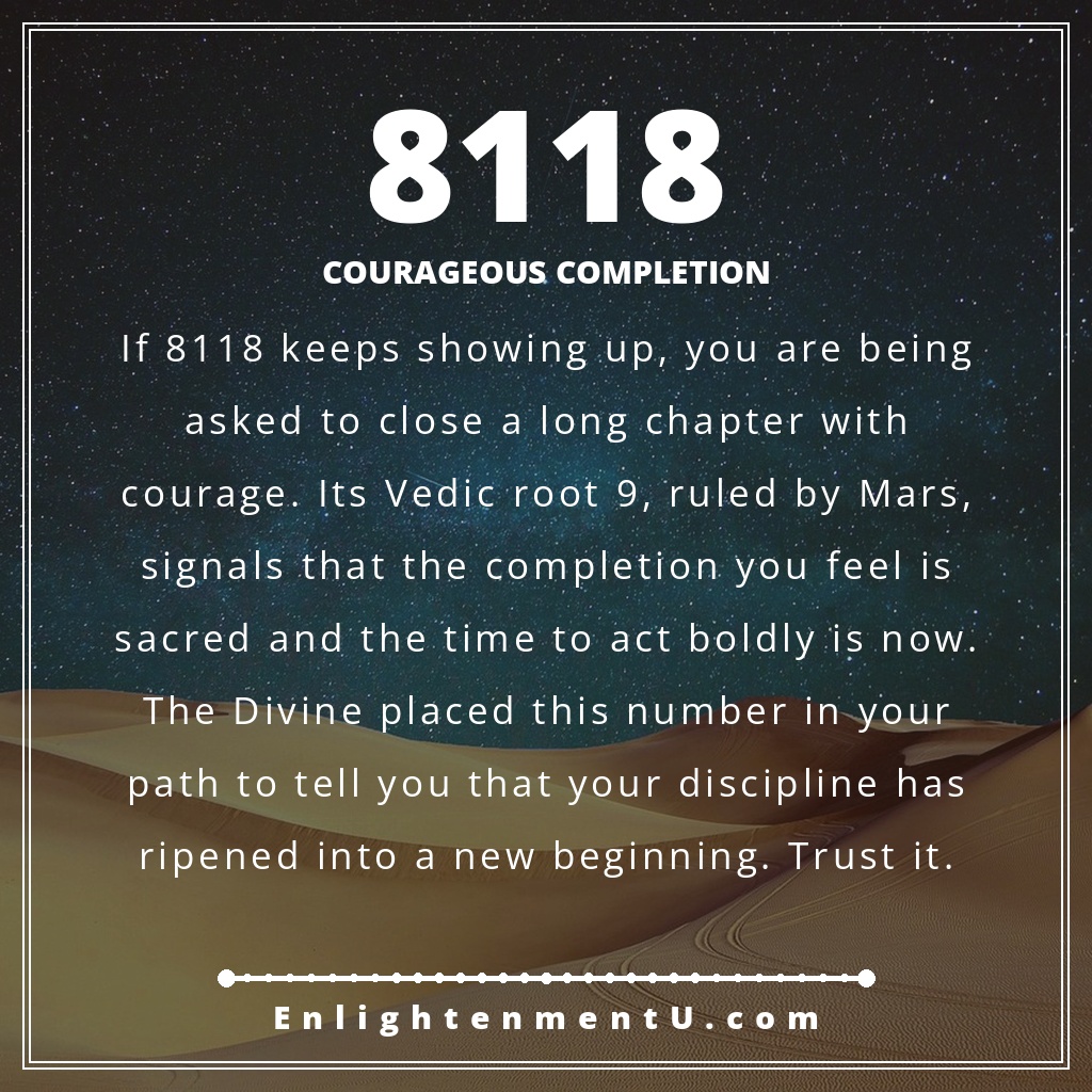 8118 angel number pin with the number 8118 over a warm, grounding background; text reads 'Courageous Completion', meaning of seeing 8118 angel number