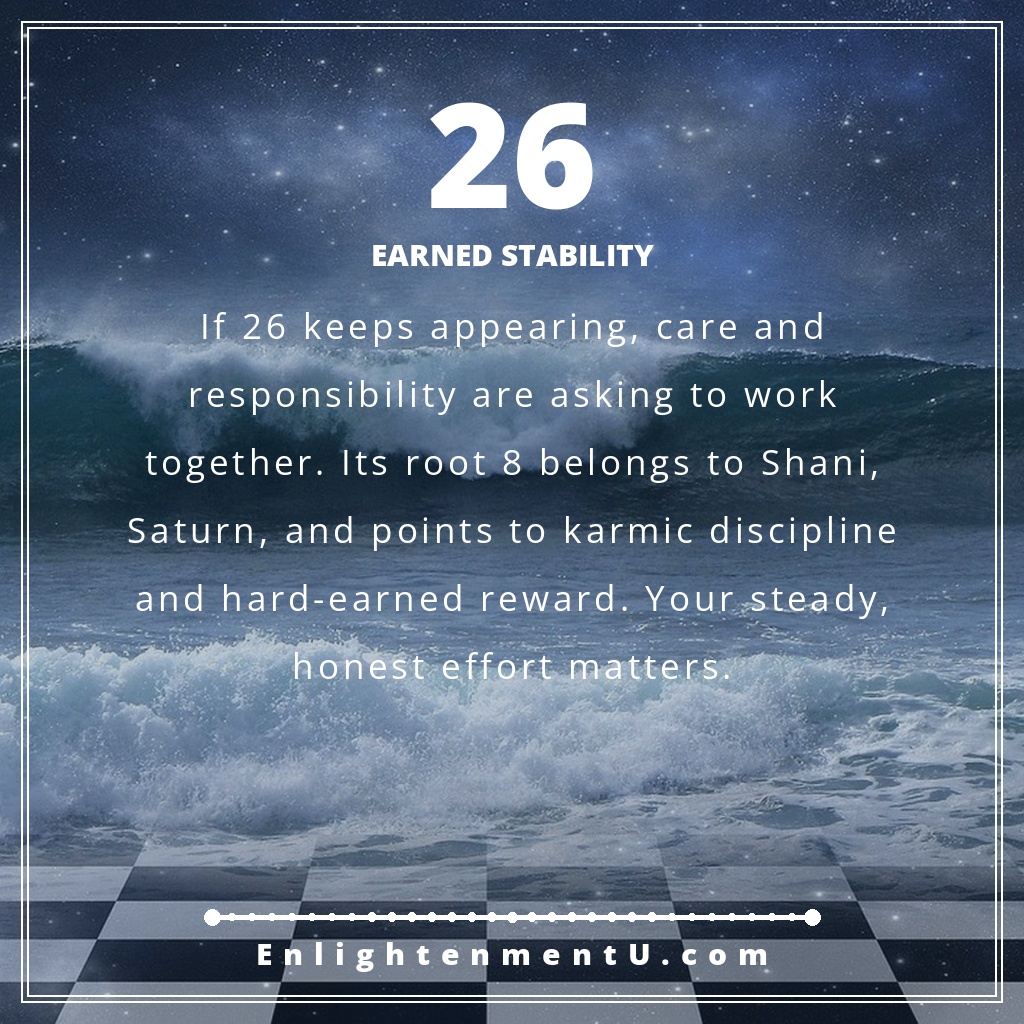 26 angel number pin with large gold number 26 over a calm celestial background; text reads 'Earned Stability,' meaning of seeing 26 angel number.