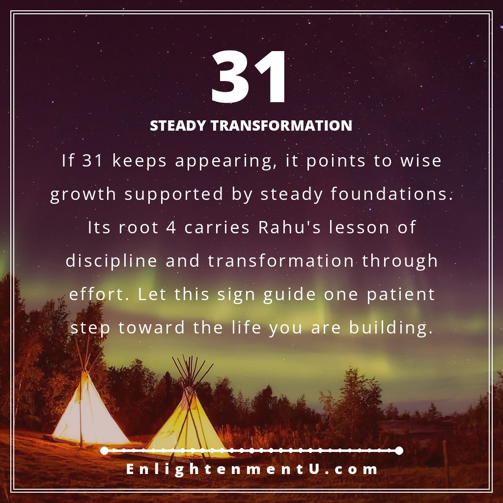 31 angel number pin with the number 31 over a warm sunrise and open path; text reads 'Steady Transformation', meaning of seeing 31 angel number.