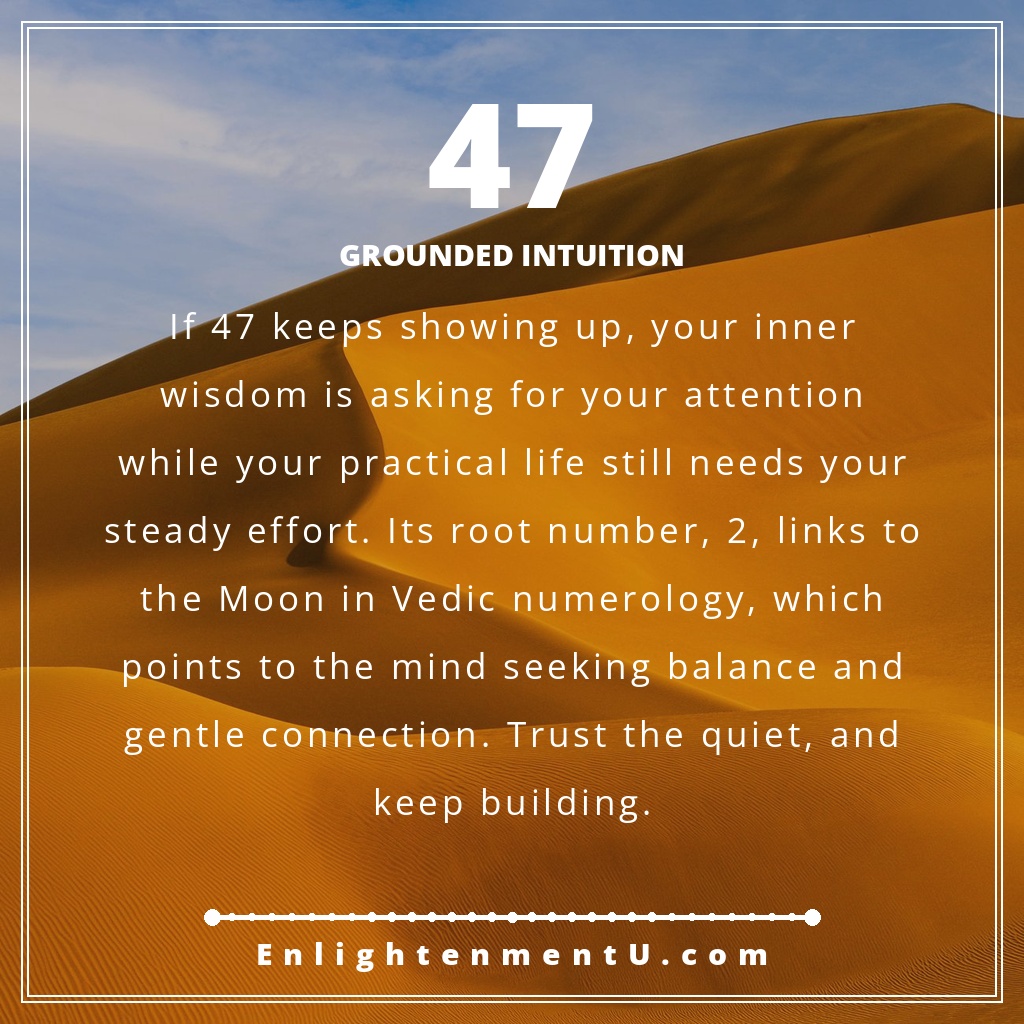 Meaning of seeing 47 angel number