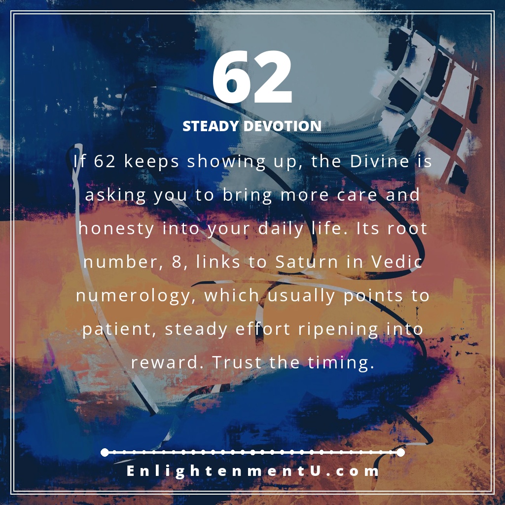 Meaning of seeing 62 angel number