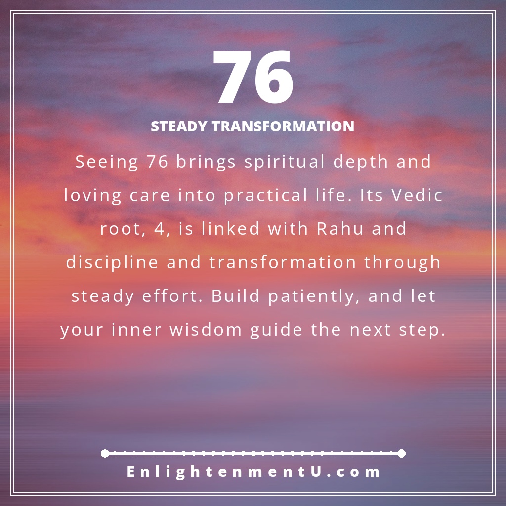 Meaning of seeing 76 angel number